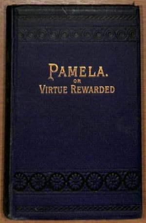 Bild des Verkufers fr Pamela, or virtue rewarded. zum Verkauf von WeBuyBooks