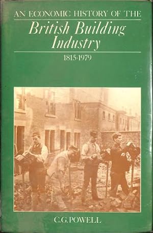 Bild des Verkufers fr Economic History of the British Building Industry, 1815-1979 zum Verkauf von WeBuyBooks