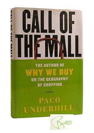 CALL OF THE MALL The Geography of Shopping by the Author of why We Buy Signed