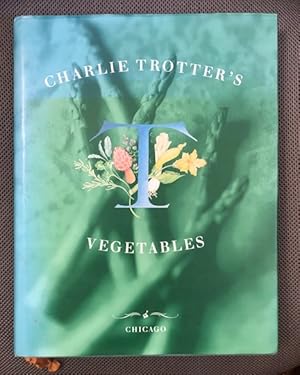 Charlie Trotter's Vegetables (signed)