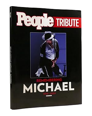 Imagen del vendedor de REMEMBERING MICHAEL 1958-2009 People Tribute a la venta por Rare Book Cellar