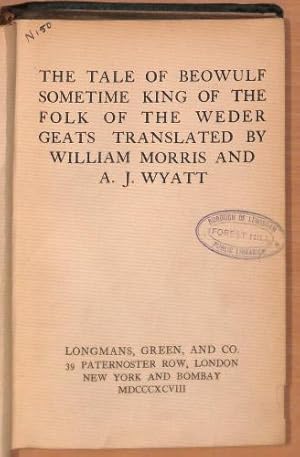Seller image for THE TALE OF BEOWULF SOMETIME KING OF THE FOLK OF THE WEDER GEATS. for sale by WeBuyBooks