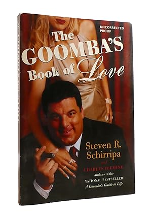 Seller image for THE GOOMBA'S BOOK OF LOVE How to Love like a Guy from the Neighborhood for sale by Rare Book Cellar
