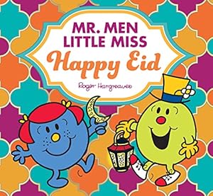 Seller image for Mr. Men Little Miss Happy Eid: The perfect childrens gift for Eid and Ramadan for sale by WeBuyBooks