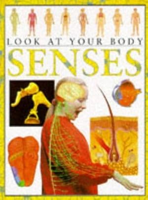 Bild des Verkufers fr Senses (Look at Your Body) zum Verkauf von WeBuyBooks
