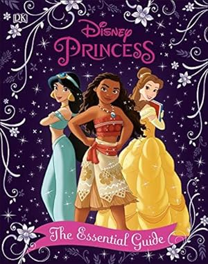 Seller image for Disney Princess The Essential Guide New Edition for sale by WeBuyBooks