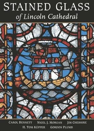 Bild des Verkufers fr Stained Glass of Lincoln Cathedral zum Verkauf von WeBuyBooks