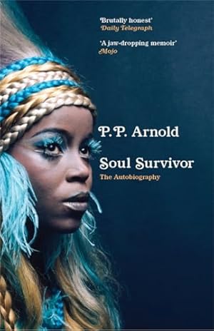 Bild des Verkufers fr Soul Survivor: The Autobiography: The extraordinary memoir of a music icon zum Verkauf von WeBuyBooks