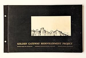 1960 GOLDEN GATEWAY REDEVELOPMENT PROJECT - Original BOUND PROPOSAL Illustrated