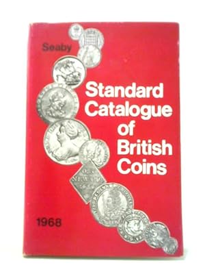 Seller image for Standard Catalogue of British Coins: England And United Kingdom for sale by World of Rare Books
