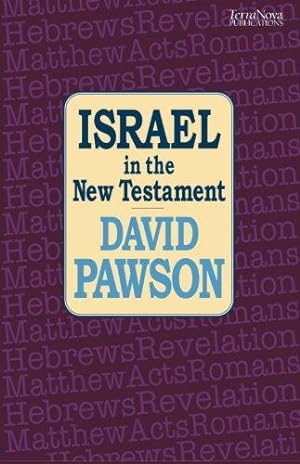 Bild des Verkufers fr Israel in the New Testament zum Verkauf von WeBuyBooks