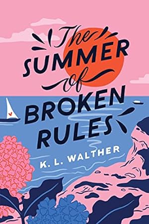 Seller image for The Summer of Broken Rules: The Tiktok Sensation for sale by WeBuyBooks
