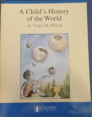 Image du vendeur pour A CHILD'S HISTORY OF THE WORLD mis en vente par Wilson Book Research