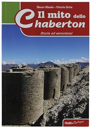 IL MITO DELLO CHABERTON. Storia ed escursioni.: