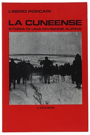 LA CUNEENSE - Storia di una divisione alpina: