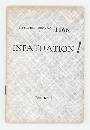 Infatuation! [Little Blue Book No. 1166]
