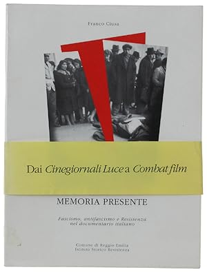 MEMORIA PRESENTE. Fascismo, Antifascismo e Resistenza nel documentario italiano: