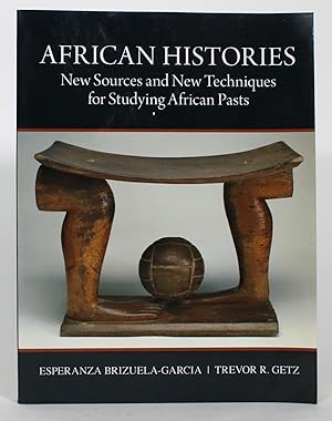 African Histories: New Sources and New Techniques for Studying African Pasts