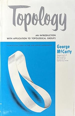 Topology: An Introduction with Topological Groups