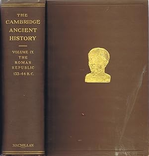 The Cambridge Ancient History, Volume IX, The Roman Republic, 133-44 B.C.