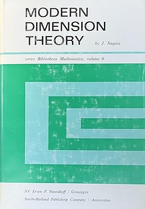 Modern Dimension Theory; Series Bibliotheca Mathematica, Volume 6