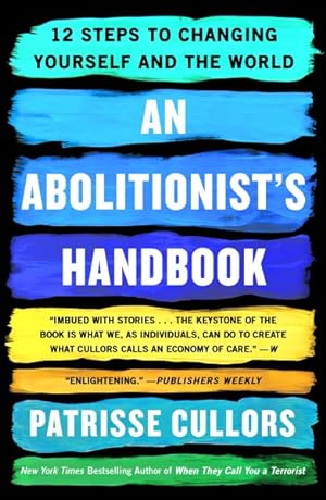 Seller image for Abolitionist's Handbook : 12 Steps to Changing Yourself and the World for sale by GreatBookPrices