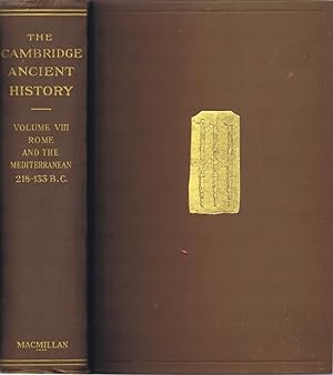 The Cambridge Ancient History, Volume VIII, Rome and the Mediterranean, 218-133 B.C.