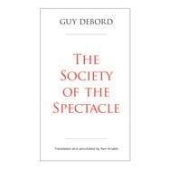 Seller image for The Society of the Spectacle for sale by eCampus