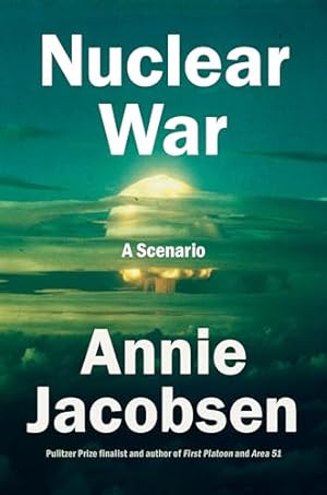 Nuclear War: A Scenario **SIGNED**