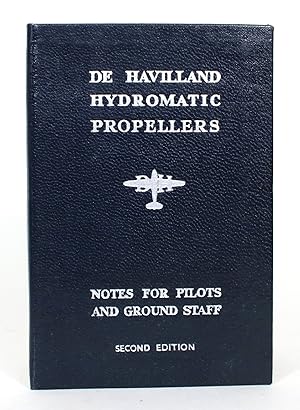 De Havilland Hydromatic Propellers: Notes for Pilots and Ground Staff