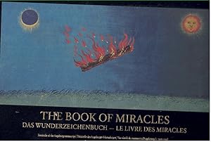 Seller image for THE BOOK OF MIRACLES Das Wunderzeichenbuch - Le Livre Des Miracles for sale by Books on the Boulevard