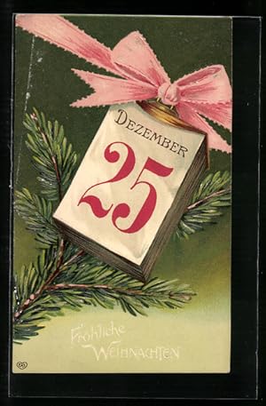 Präge-Ansichtskarte Kalender zu Weihnachten mit rosa Schleife am Tannenzweig