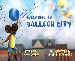 Bild des Verkufers fr Welcome to Balloon City zum Verkauf von AHA-BUCH GmbH