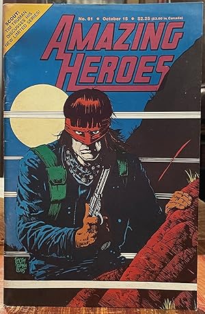Amazing Heroes No. 81 [FIRST PRINTING]; Oct. 15, 1985