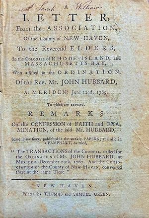 A Letter From the Association, of the County of New-Haven, To The Reverend Elders, In the Colonie...