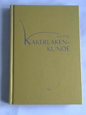Bild des Verk�ufers f�r Kakerlaken-Kunde. Gedichte aus dem Chinesischen zum Verkauf von Celler Versandantiquariat