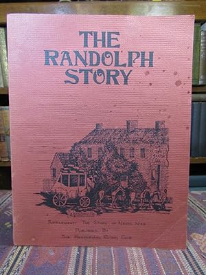 The Randolph Story. Supplement: The Story of Naomi Wise. Bicentennial Edition 1776-1976. (SIGNED ...
