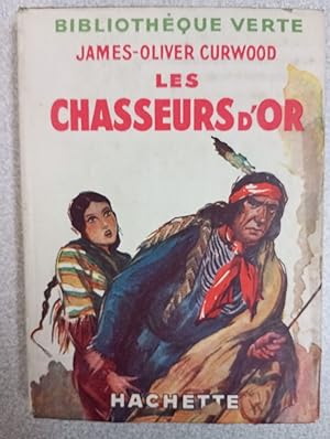 Seller image for Les chasseurs d'or for sale by Dmons et Merveilles