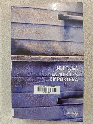 Seller image for La mer les emportera for sale by Dmons et Merveilles