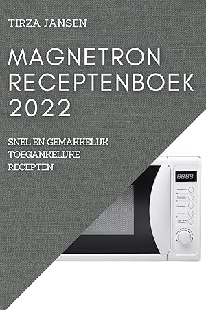 Bild des Verkufers fr MAGNETRON RECEPTENBOEK 2022 zum Verkauf von moluna