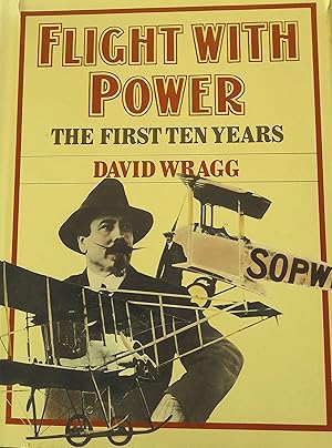 Flight With Power: The First Ten Years.