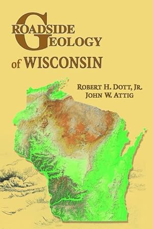 Bild des Verkufers fr Roadside Geology of Wisconsin zum Verkauf von moluna