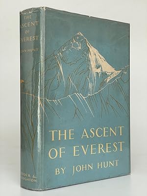 The Ascent of Everest Foreword by H.R.H. The Duke of Edinburgh. Chapter 16 by Sir Edmund Hillary....