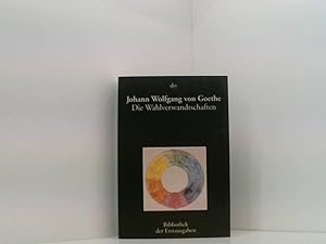 Seller image for Die Wahlverwandtschaften: Tbingen 1809 Roman ; Tbingen 1809 for sale by Book Broker