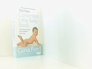 Image du vendeur pour The New Contented Little Baby Book: The Secret to Calm and Confident Parenting mis en vente par Book Broker