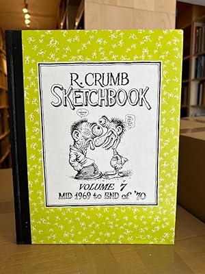 R. Crumb Sketchbook, Volume 7: Mid 1969 to End of '76