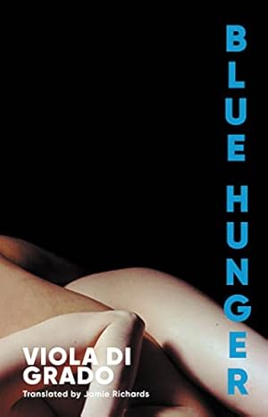 Imagen del vendedor de Blue Hunger a la venta por WeBuyBooks