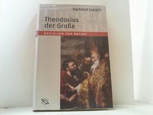 Theodosius der Große. Gestalten der Antike.