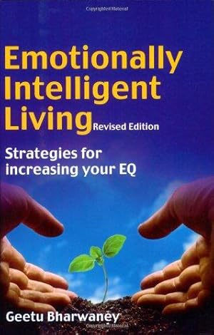 Seller image for Emotionally Intelligent Living: Strategies for Increasing Your EQ for sale by WeBuyBooks