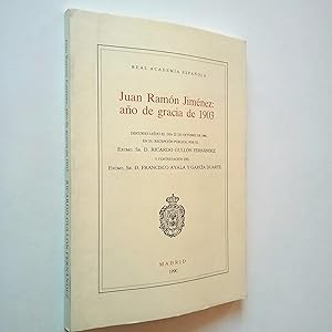 Seller image for Juan Ramn Jimnez: ao de gracia de 1903. Discurso for sale by MAUTALOS LIBRERA